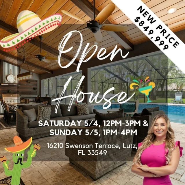 Ready to spice up your house hunt? Join us for our Open House Fiesta this weekend! 🎉🏡 You could win a $50 gift card! 

📅 Saturday: 12pm - 3pm
📅 Sunday: 1pm - 4pm

- Beautifully renovated, 5 Bedrooms, 3 full bathrooms, 3,675 SQFT, heated/saltwater pool, outdoor kitchen, .35 acres, brand new triple-paned windows!
- Price just REDUCED to $849,999!!!
- Open House Fiesta will have tequila inspired cocktails, chips, salsa, and you could have a chance to win a $50 gift card. Drawings for the gift card will take place Monday morning 5/6. 

Please feel free to drop by at your convenience. I would be delighted to show you around and answer any questions you may have. If you would like to schedule a private viewing, please don't hesitate to contact me.

Enjoy margaritas, tacos, and discover your dream home! Don't miss out on this fiesta of opportunities! 🌮🍹 #CincodeMayo #OpenHouse #HouseHunting
